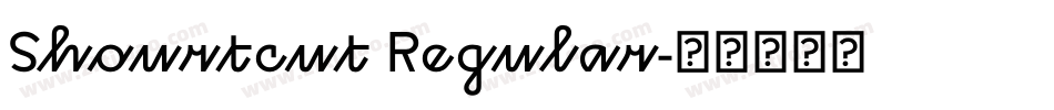 Shourtcut Regular字体转换
